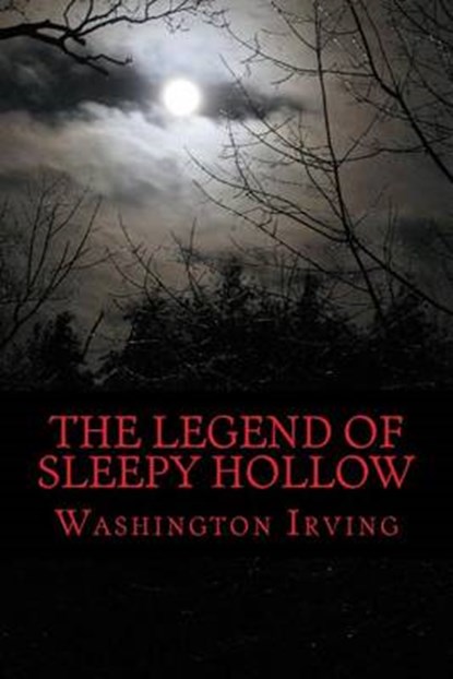 The Legend of Sleepy Hollow, Washington Irving - Paperback - 9781540659453