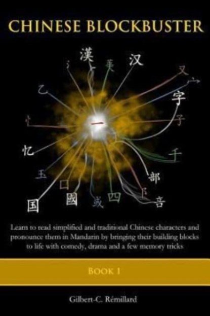 Chinese Blockbuster 1, Gilbert C Remillard - Paperback - 9781540796523