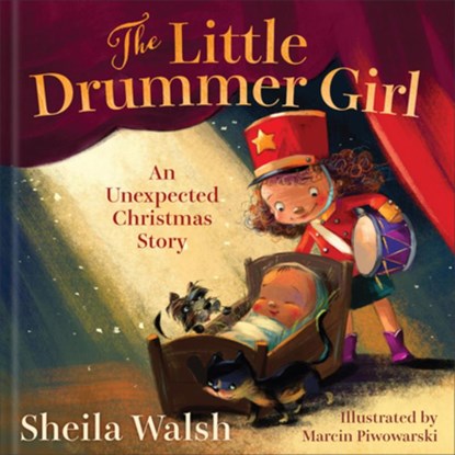 The Little Drummer Girl, Sheila Walsh - Gebonden - 9781540902948