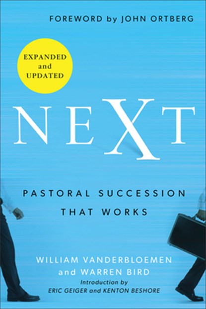 Next: Pastoral Succession That Works, William Vanderbloemen - Paperback - 9781540905239