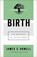 Birth, James C. Howell - Paperback - 9781540960832