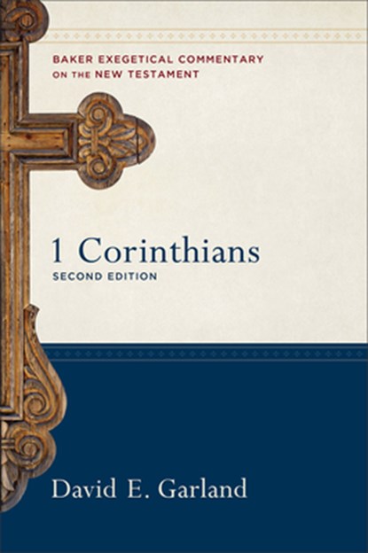 1 Corinthians, David E. Garland - Gebonden - 9781540962607