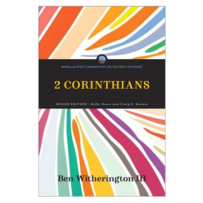 2 Corinthians, Witherington Ben III - Paperback - 9781540967466