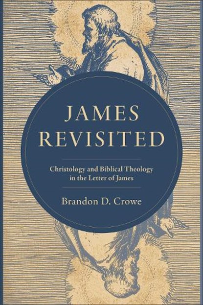 James Revisited, Brandon D. Crowe - Paperback - 9781540971357