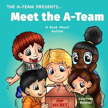 Meet the A-Team: A Book About Autism, Emily Zieroth - Paperback - 9781541035652