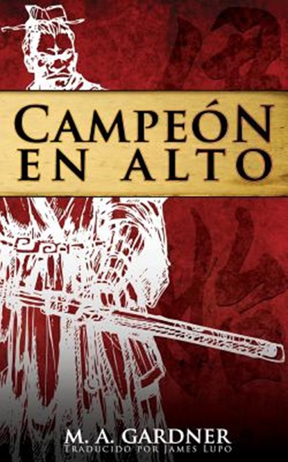 Campeon En Alto, GARDNER,  Mark - Paperback - 9781541156432
