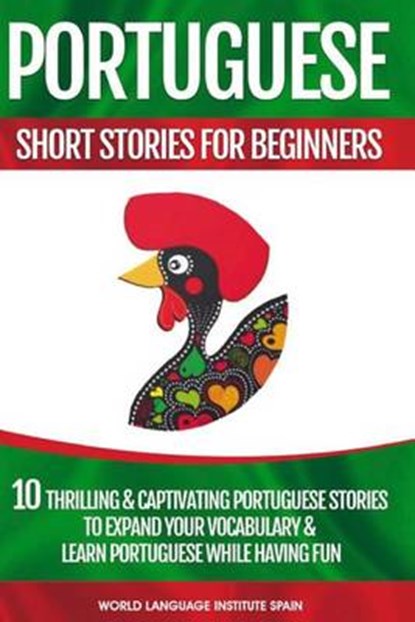 Portuguese Short Stories for Beginners, World Language Institute Spain - Paperback - 9781541261549
