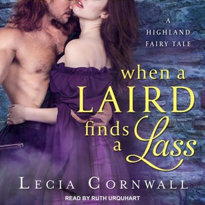 When a Laird Finds a Lass, CORNWALL,  Lecia - AVM - 9781541405585