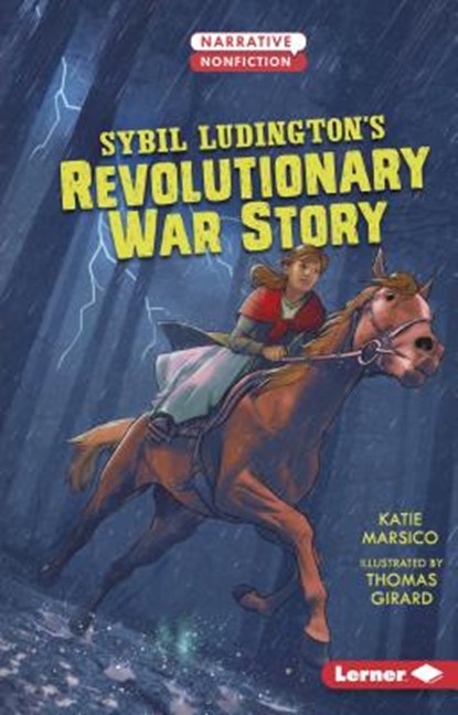 Sybil Ludington's Revolutionary War Story, Katie Marsico - Paperback - 9781541511941
