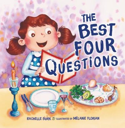 The Best Four Questions, Rachelle Burk - Paperback - 9781541521674