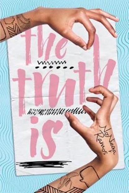 The Truth Is, RAMOS,  Nonieqa - Gebonden - 9781541528772