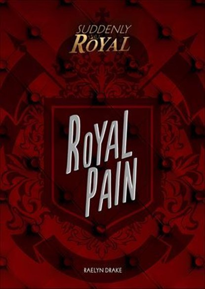 Royal Pain, Raelyn Drake - Ebook - 9781541531406