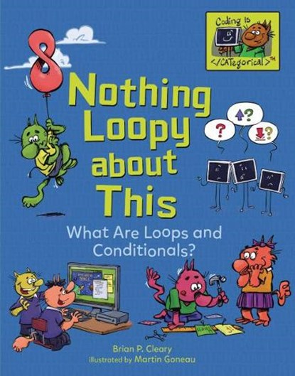 Nothing Loopy About This, CLEARY,  Brian P. - Gebonden - 9781541533073