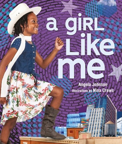 A Girl Like Me, Angela Johnson - Gebonden - 9781541557772