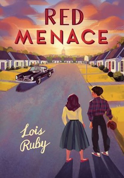 Red Menace, Lois Ruby - Ebook - 9781541590779
