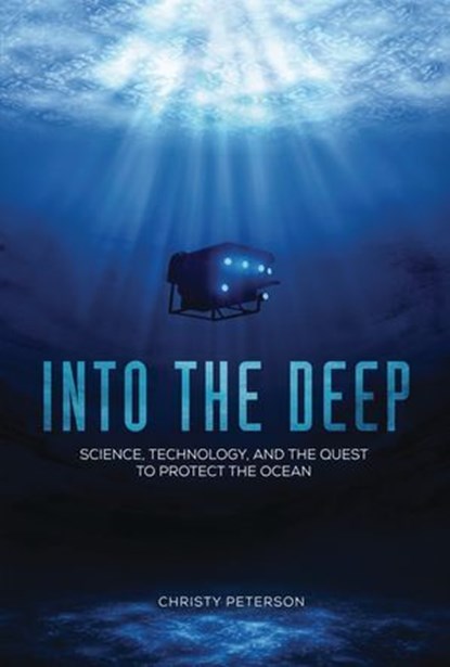 Into the Deep, Christy Peterson - Ebook - 9781541595842
