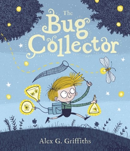 The Bug Collector, Alex G. Griffiths - Gebonden - 9781541596344