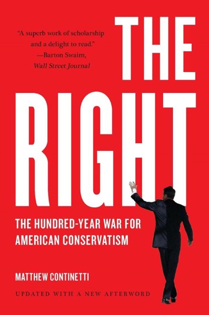 The Right, Matthew Continetti - Paperback - 9781541600515