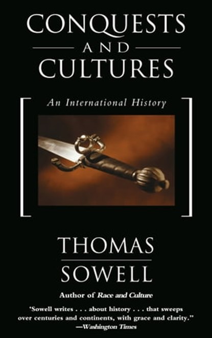 Conquests and Cultures, Thomas Sowell - Ebook - 9781541601383