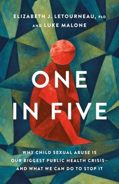 One in Five, Elizabeth J. Letourneau ; Luke Malone - Gebonden - 9781541603844