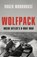 Wolfpack: Inside Hitler's U-Boat War, Roger Moorhouse - Gebonden - 9781541604728