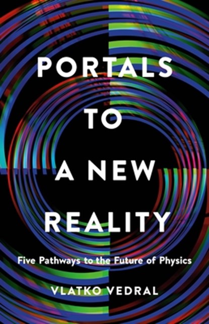 Portals to a New Reality, Vlatko Vedral - Gebonden - 9781541604780