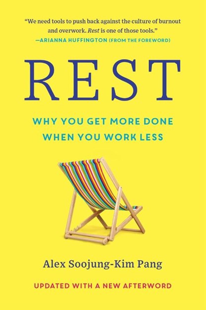Rest, Alex Soojung-Kim Pang - Paperback - 9781541604834