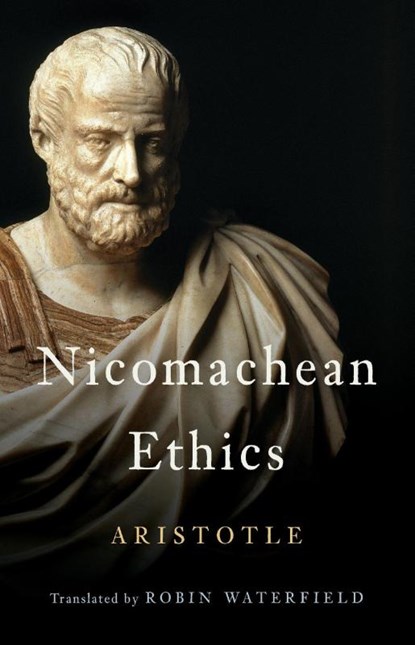 Nicomachean Ethics, Aristotle Aristotle ; Robin Waterfield - Gebonden - 9781541604872