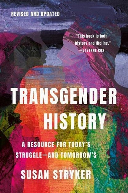 Transgender History, Third Edition, Susan Stryker - Paperback - 9781541605886