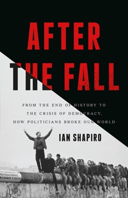 After the Fall, Ian Shapiro - Gebonden - 9781541606265