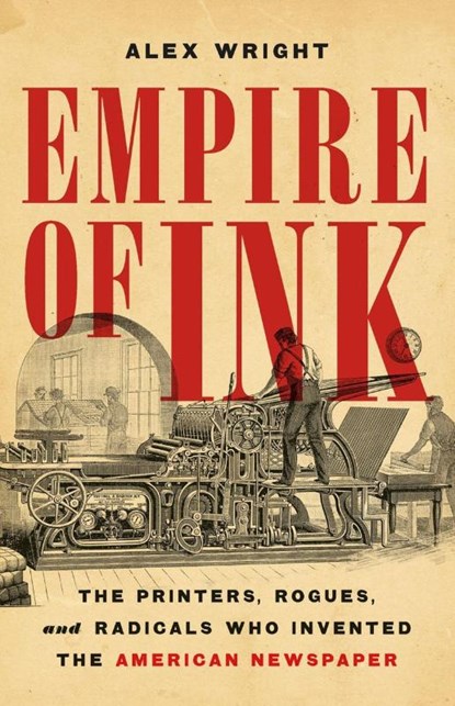 Empire of Ink, Alex Wright - Gebonden - 9781541606791