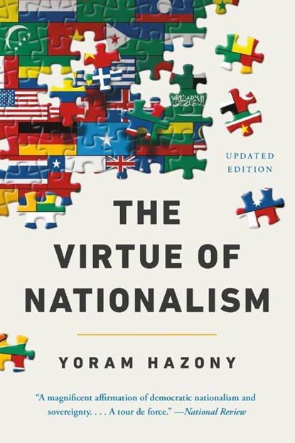 The Virtue of Nationalism, Yoram Hazony - Paperback - 9781541607262