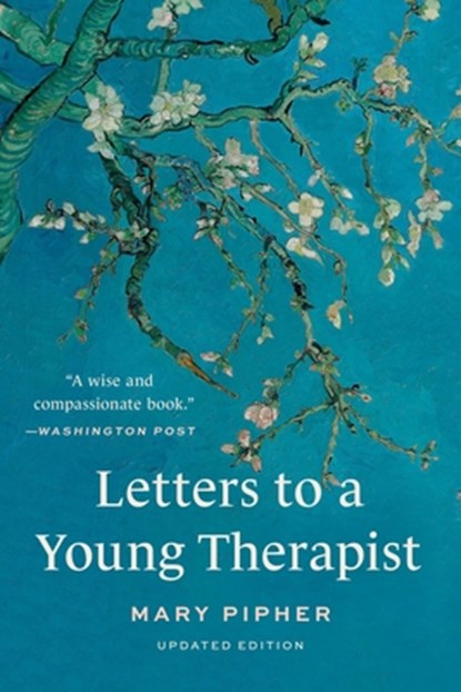Letters to a Young Therapist, Mary Pipher - Paperback - 9781541609570
