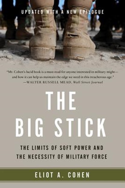 Big Stick, Eliot A Cohen - Paperback - 9781541617278