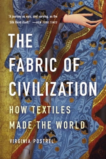 The Fabric of Civilization, Virginia Postrel - Ebook - 9781541617612