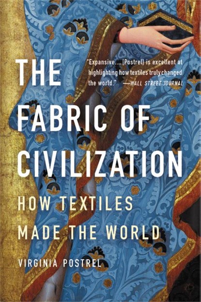 The Fabric of Civilization, Virginia Postrel - Paperback - 9781541617629