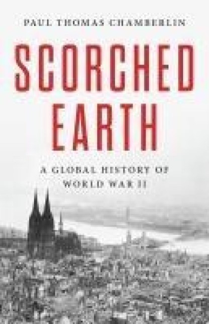 Chamberlin, P: Scorched Earth, Paul Thomas Chamberlin - Gebonden - 9781541619265