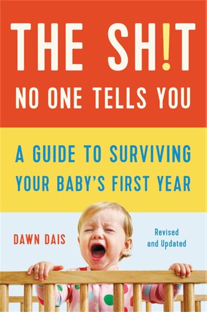 The Sh!t No One Tells You (Revised), Dawn Dais - Paperback - 9781541620353