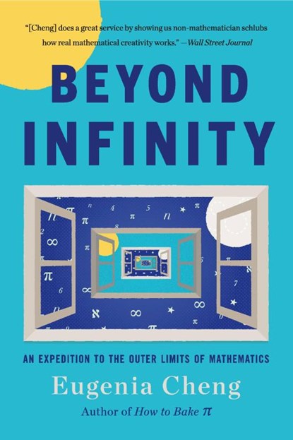 Cheng, E: Beyond Infinity, Eugenia Cheng - Paperback - 9781541644137