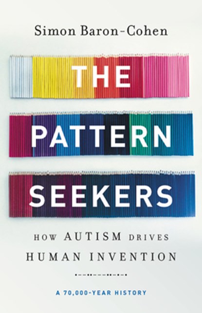 The Pattern Seekers, Simon Baron-Cohen - Gebonden - 9781541647145