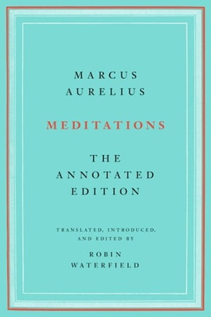 Meditations, Marcus Aurelius ; Robin Waterfield - Ebook - 9781541675605