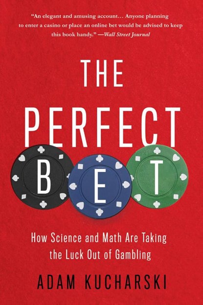 The Perfect Bet, Adam Kucharski - Paperback - 9781541697232