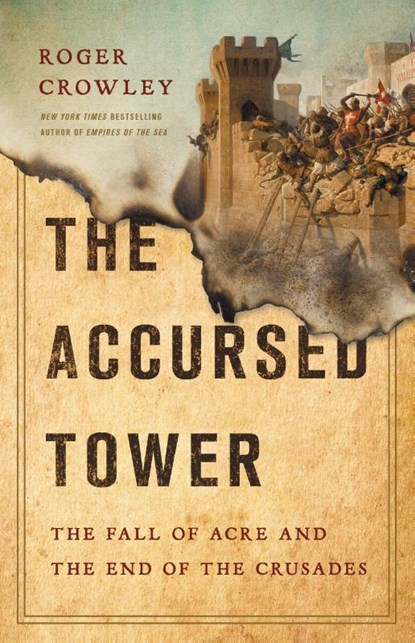 Accursed Tower, Roger Crowley - Gebonden - 9781541697348