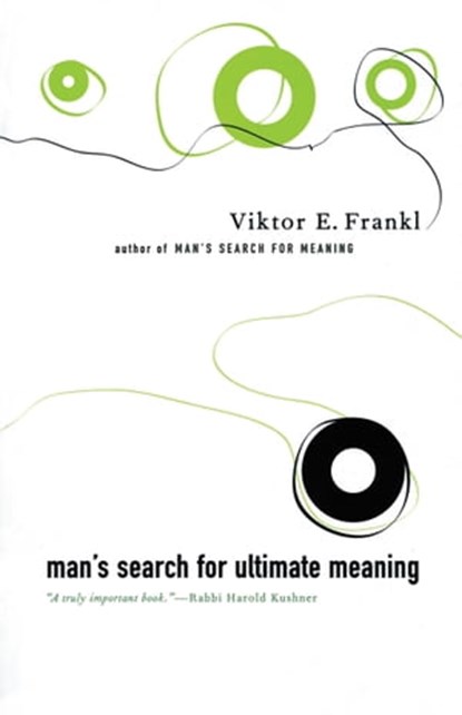 Man's Search For Ultimate Meaning, Viktor E. Frankl - Ebook - 9781541699090