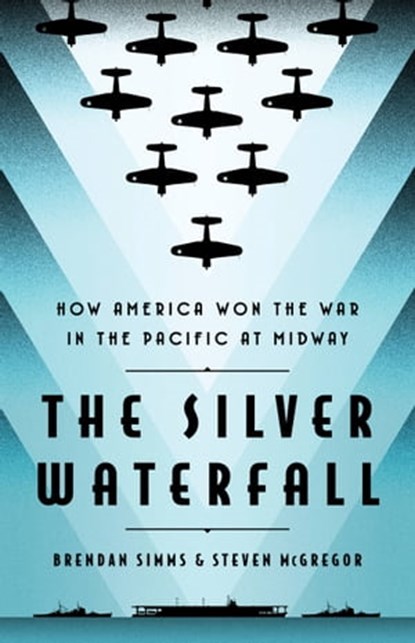 The Silver Waterfall, Brendan Simms ; Steven McGregor - Ebook - 9781541701397