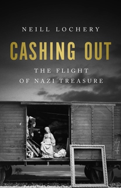 Cashing Out, Neill Lochery - Gebonden - 9781541702301
