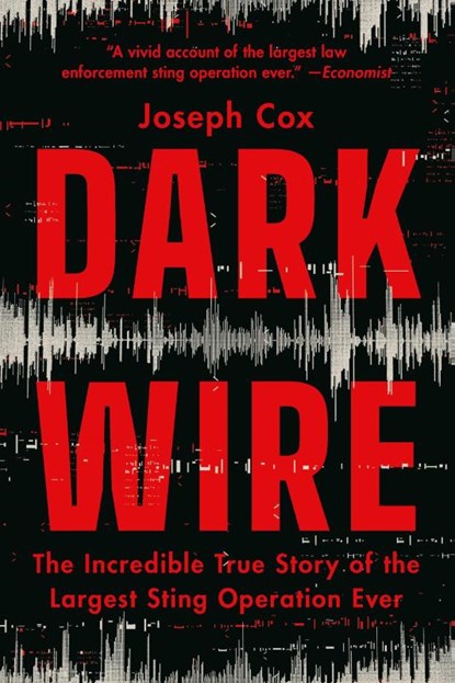 Dark Wire, Joseph Cox - Paperback - 9781541702707