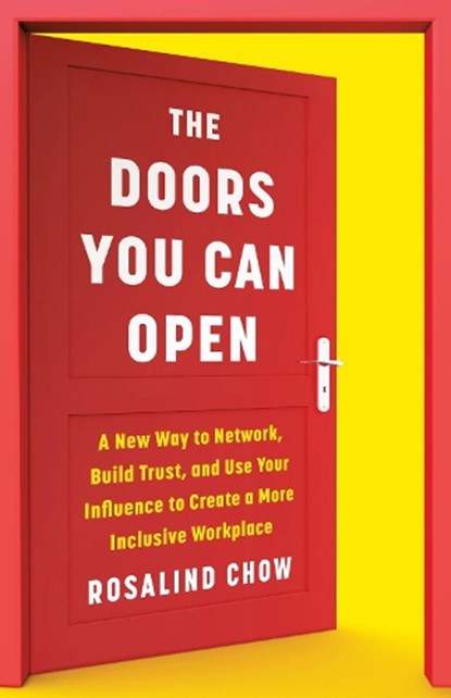 The Doors You Can Open, Rosalind Chow - Gebonden - 9781541702752