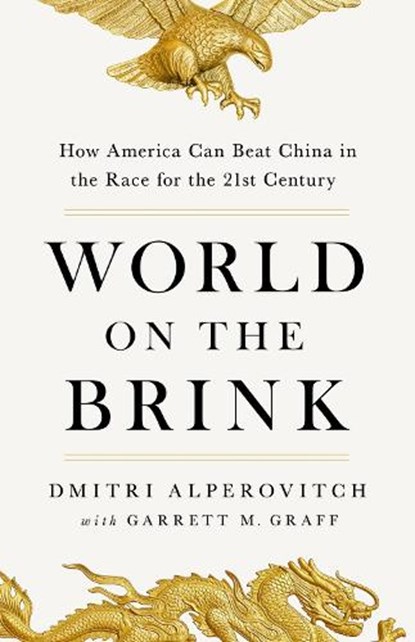 World on the Brink, Dmitri Alperovitch ; Garrett M Graff - Gebonden - 9781541704091