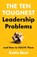 The Ten Toughest Leadership Problems, Dr Katie Best - Gebonden - 9781541704640